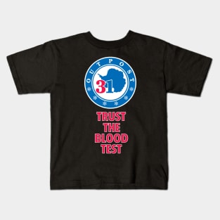 Trust the Blood Test Kids T-Shirt